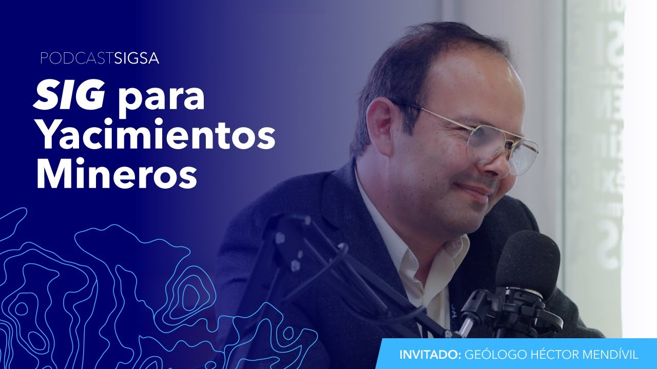 Las ventajas del uso de SIG en la exploración de yacimientos minerales