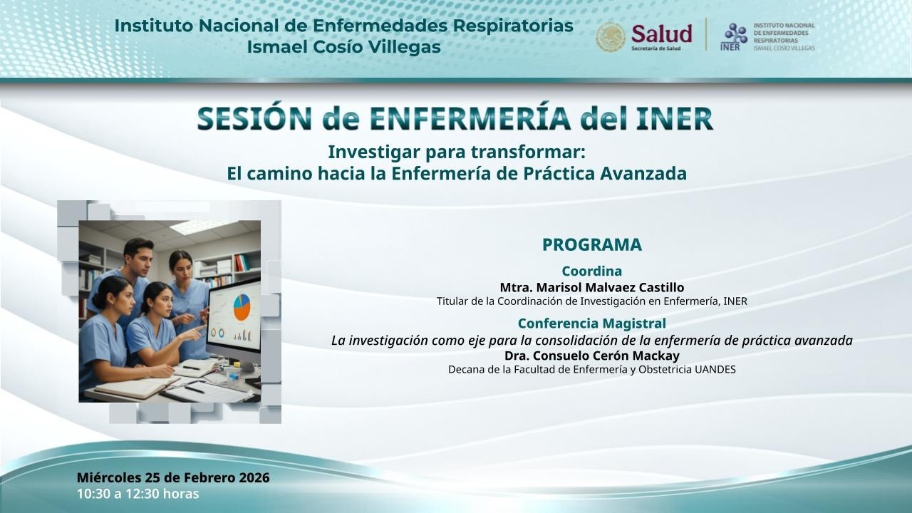 SESIÓN DE ENFERMERÍA: Investigar para transformar:El camino hacia la Enfermería de Práctica Avanzada