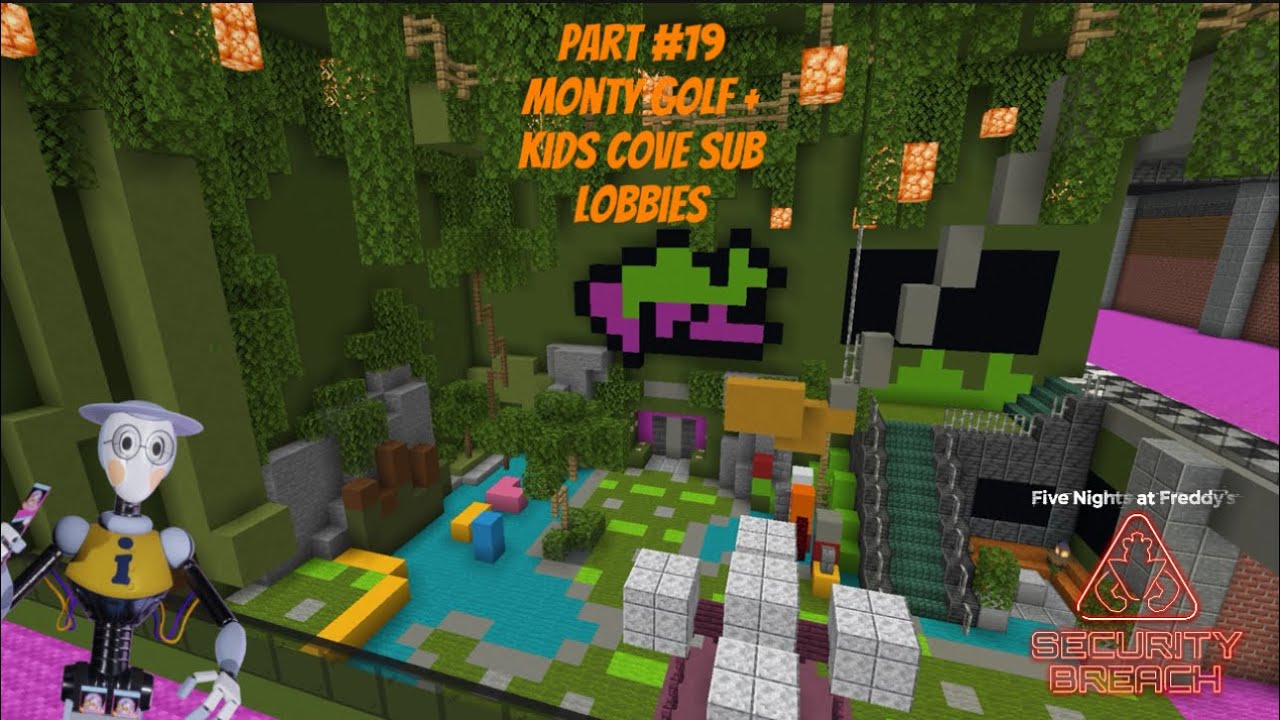 How To Build FNAF: Security Breach In Minecraft! | Part 19: Monty Golf and Kids Cove Sub Lobbies