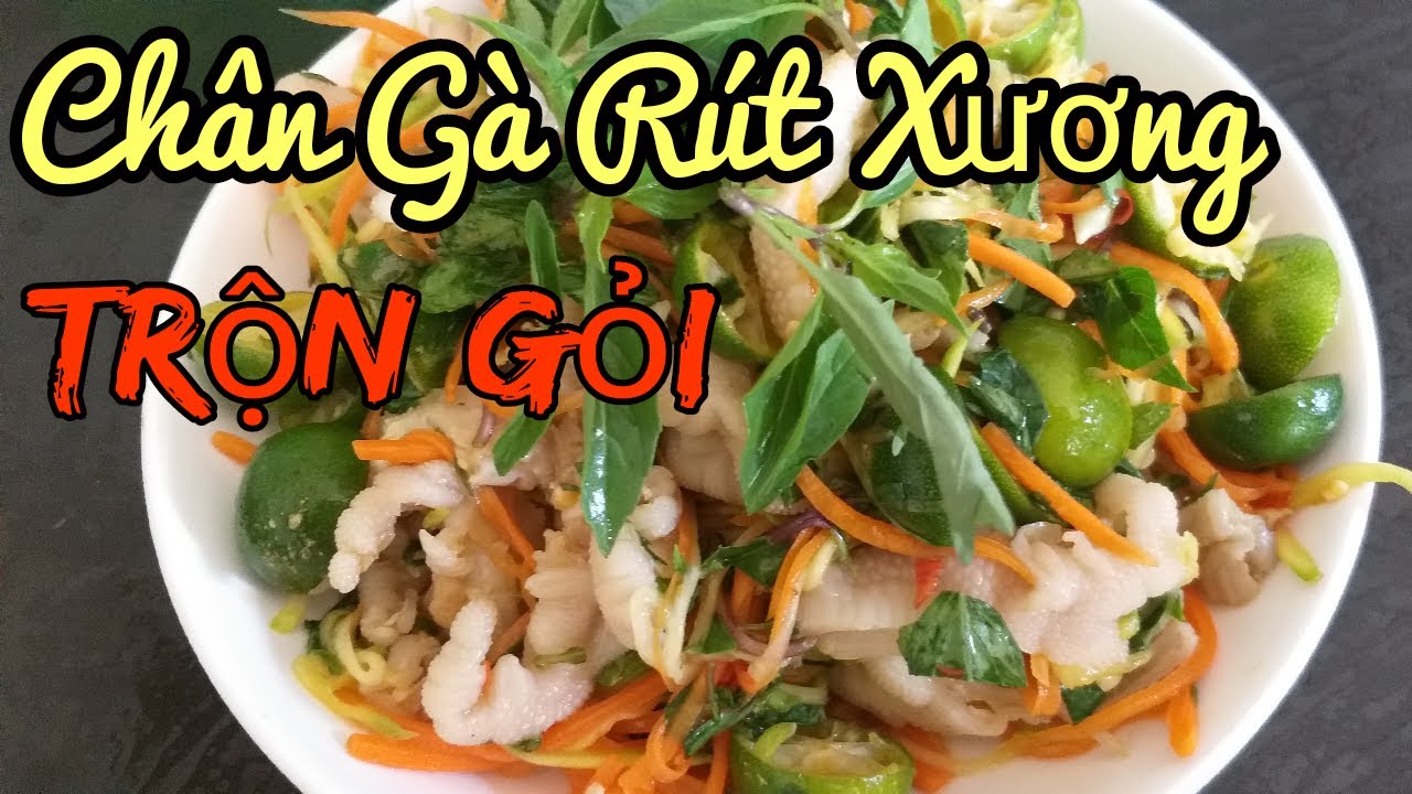 Gỏi Chân Gà Rút Xương | Món Ngon Nhà Làm