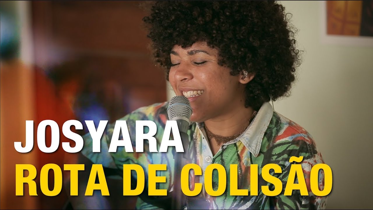 Josyara - Rota de Colisão #FiqueEmCasa #Comigo