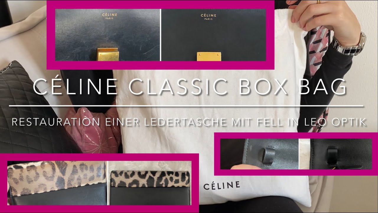 Celine Classic Box Bag Leo Fell: komplette Aufbereitung einer Ledertasche - Reinigung, Pflege, Farbe