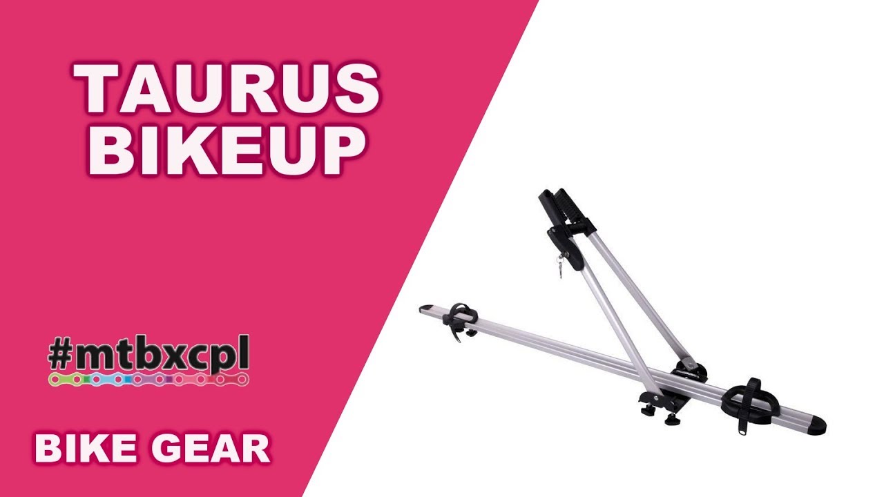 Taurus BikeUP | Bike Gear #MTBXCPL