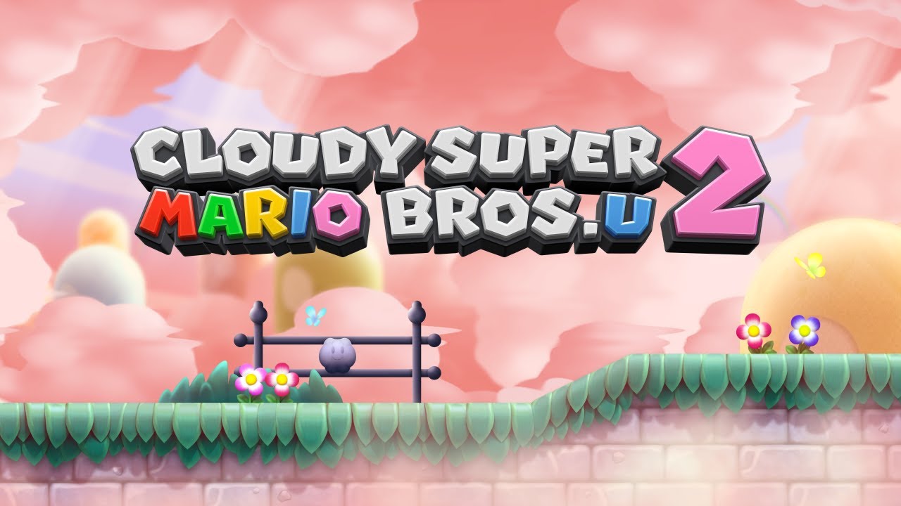 Cloudy Super Mario Bros. U 2 - Release Trailer