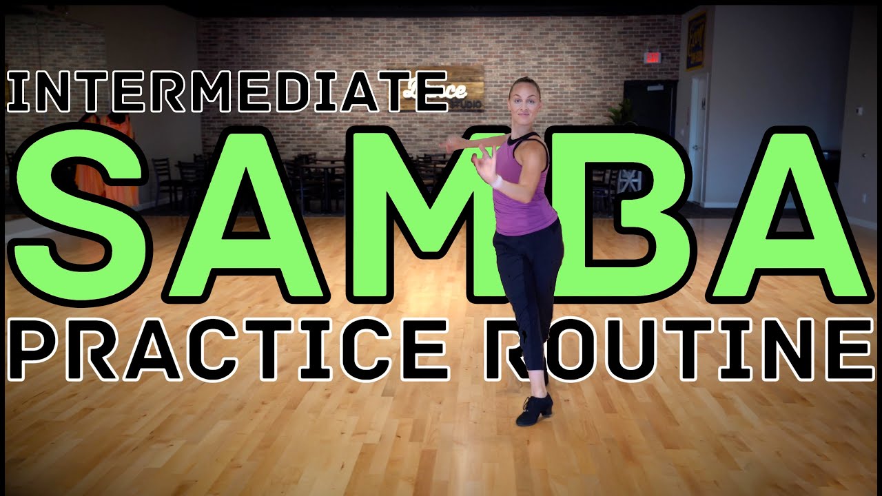 Intermediate International Samba Solo Practice Routine