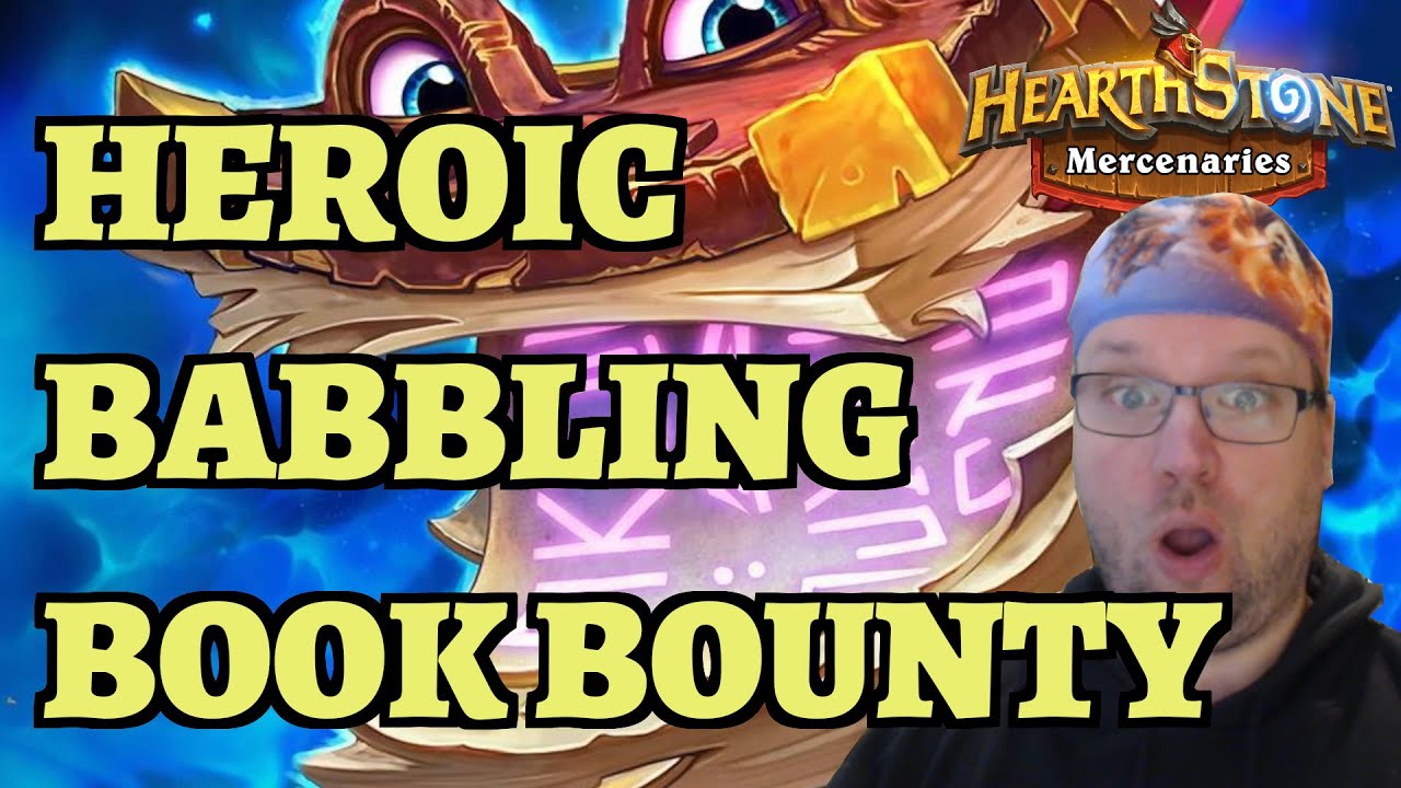 Heroic Babbling Book Bounty Guide - Darkmoon - Hearthstone Mercenaries