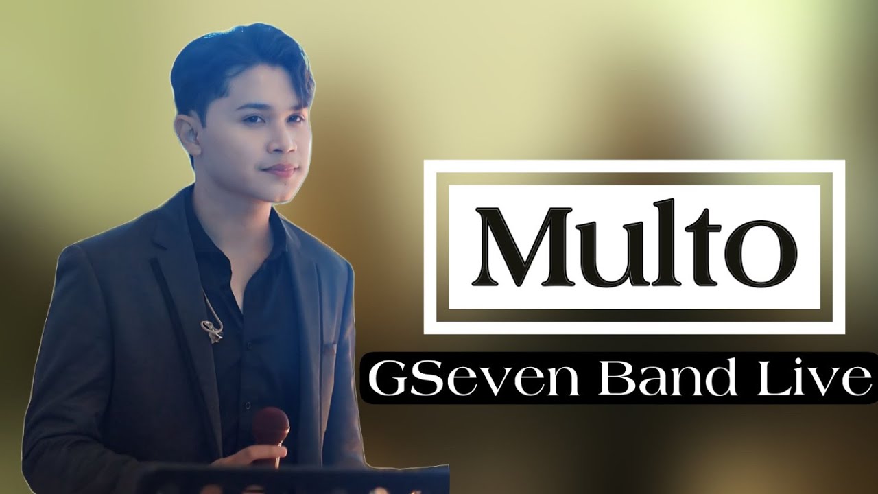 MULTO (Cup of Joe) | GSEVEN BAND LIVE