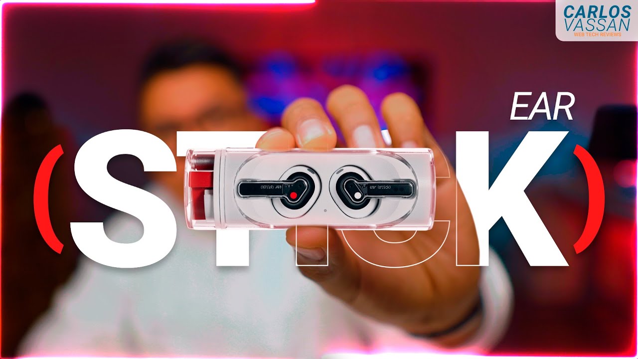 Nothing Ear (Stick)  | Unboxing y Review Express