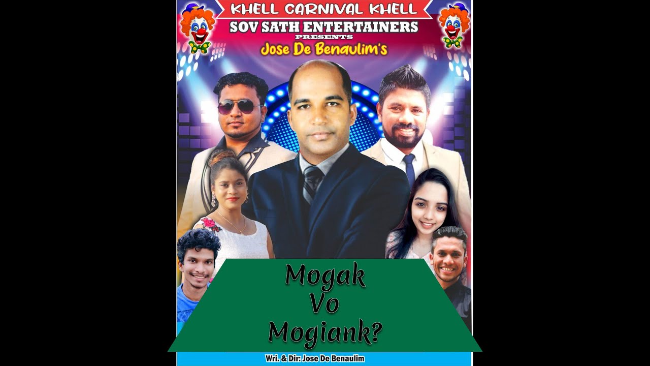 Mogak vo Mogiank? | Carnival Khell 2022 | Wri. & Dir. by Jose de Benaulim (Sov Sath)