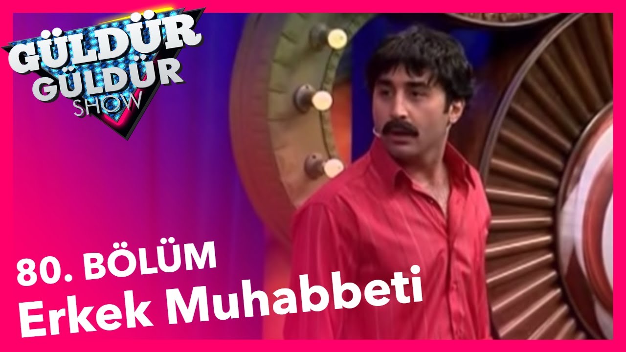 Güldür Güldür Show 80. Bölüm, Erkek Muhabbeti