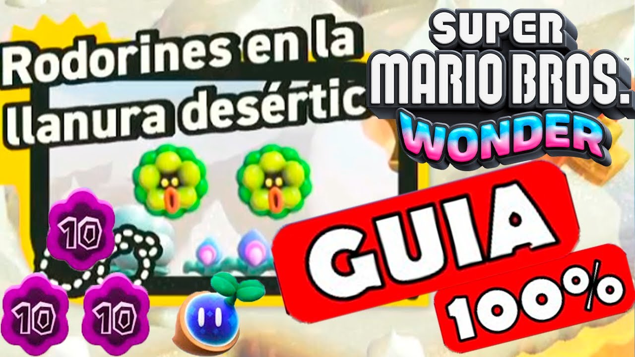 Rodorines en la llanura desertica - GUIA COMPLETO 100% #30 - Mario WONDER | EgeaFrz