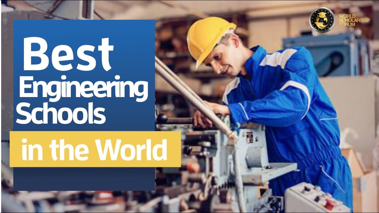 5 Best Engineering Schools in the World