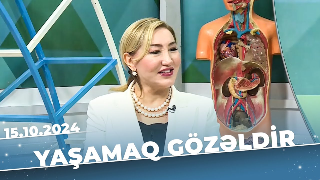 Yaşamaq gözəldir | Parazitar xəstəliklər | Məlahət Qəhrəmanova | 15.10.2024
