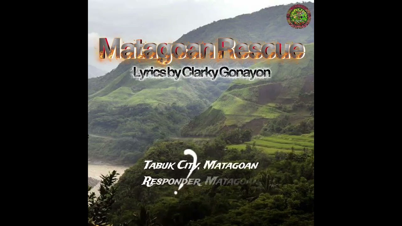 Matagoan rescue (Kalinga song)