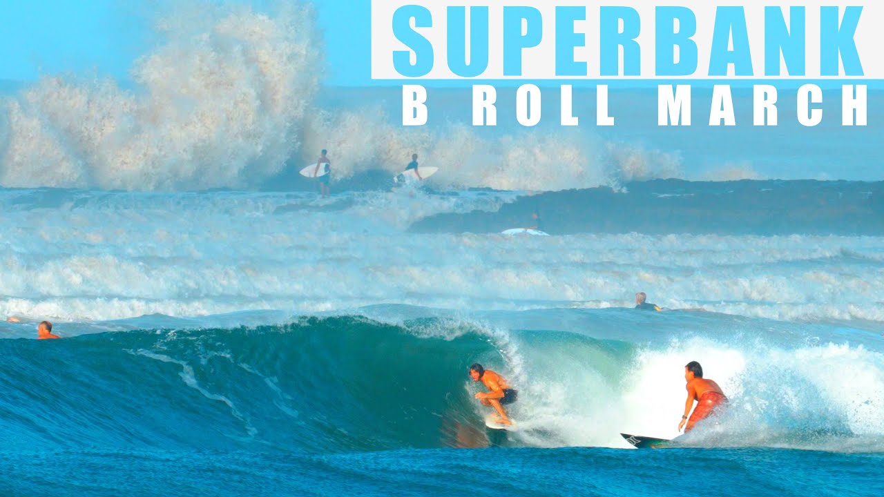 Superbank B Roll March Uncut Raw 2022 Surfing Australia