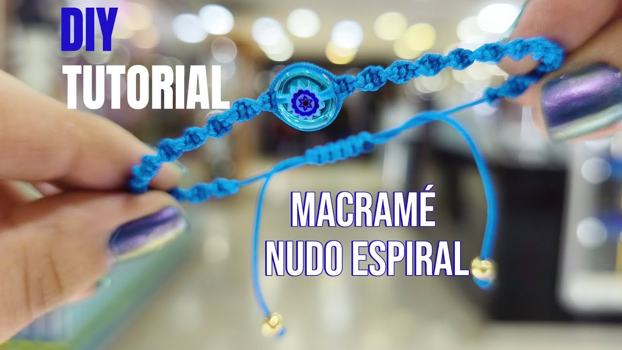 DIY Tutorial completo de pulsera tejida técnica macramé nudo en espiral 💚💙