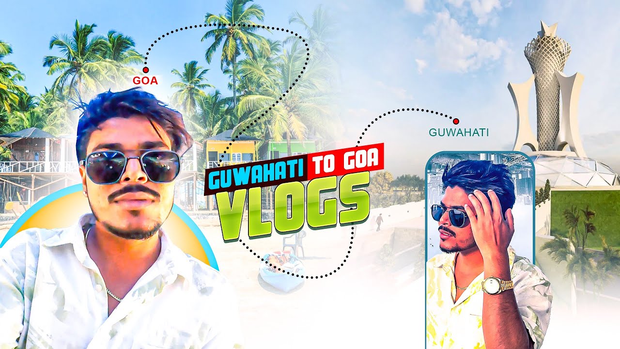 Guwahati To Goa Vlog || Bengali Vlog Video || Rakib Vlog || Rakib