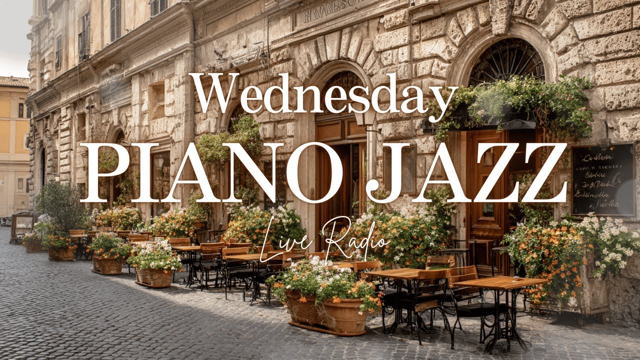 【作業・集中BGM】Wednesday Piano Café Live