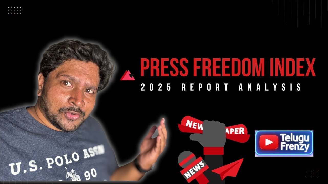 Press Freedom Index 2025 Analysis Report in Telugu 📰🎙️