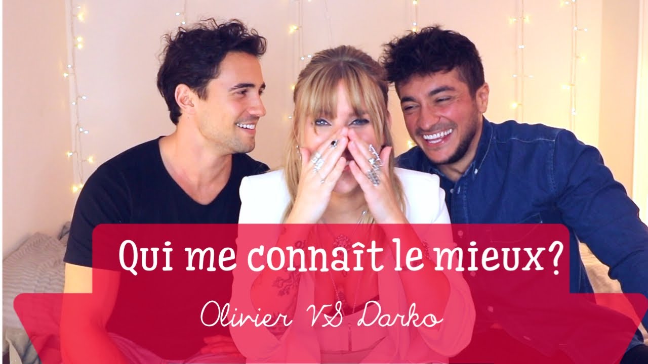 Qui me connait le mieux? Olivier Dion / Darko CTTG