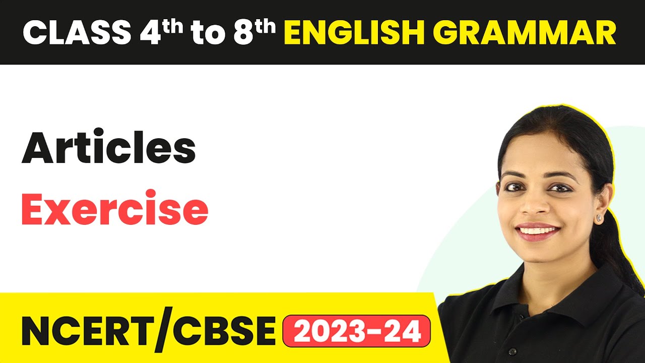 Exercise on Articles | Exercise on Articles for Class 5 | English Grammar Class 5