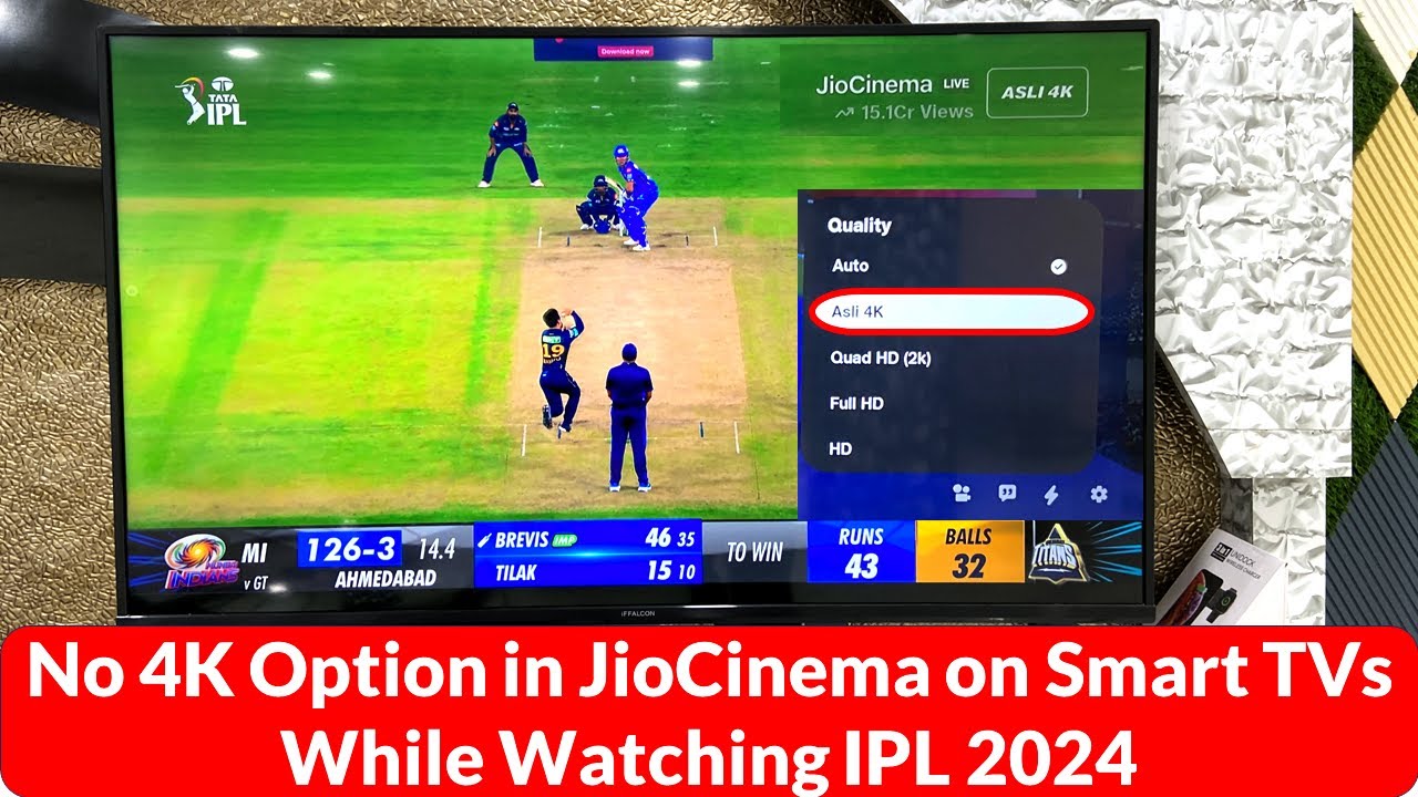 Fix No 4K Option in JioCinema on Smart TVs While Watching IPL 2024