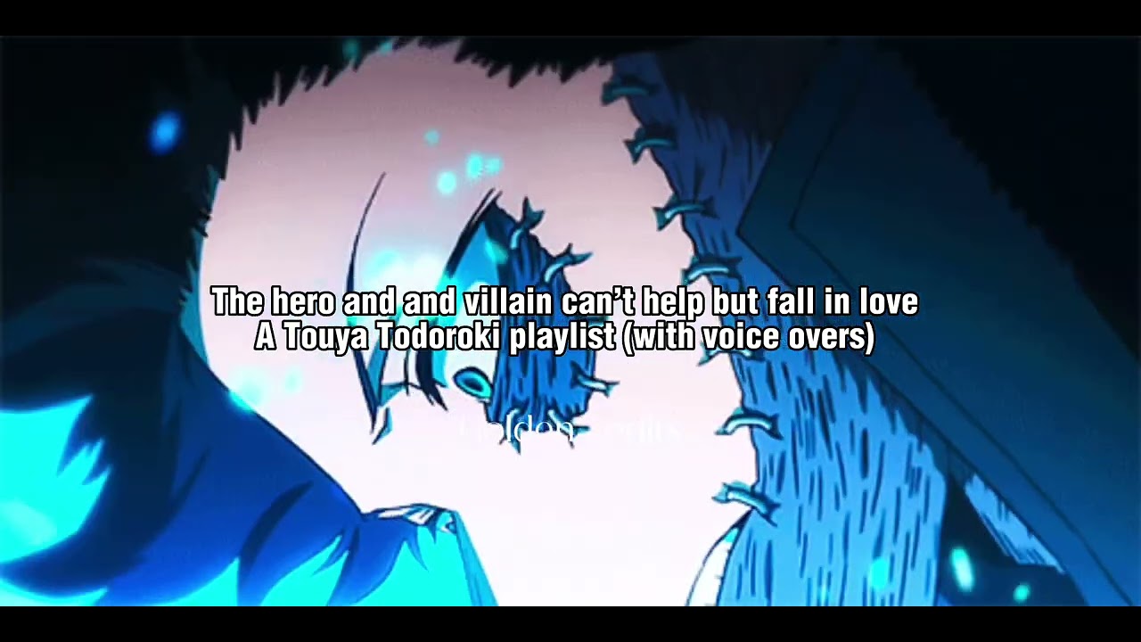 The hero and the villain can’t help but fall in love (Dabi/Touya playlist + voice overs)
