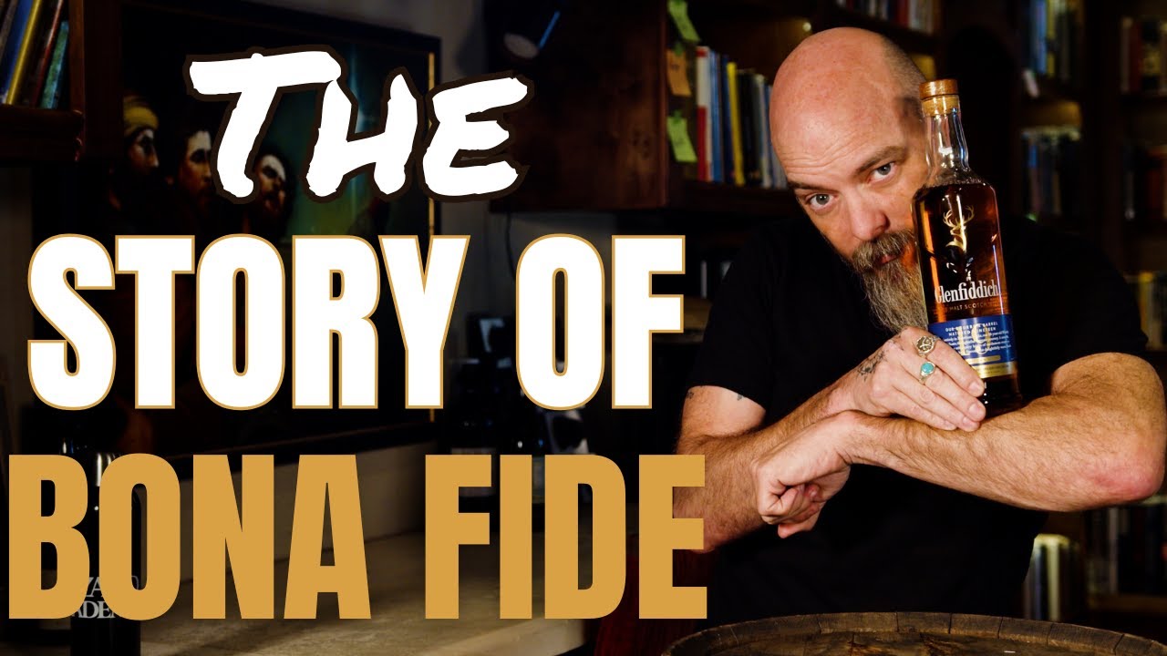 The Story of Bona Fide - Glenfiddich 19 Bourbon Cask