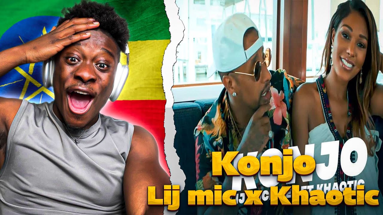 Lij mic ft.Khaotic - Konjo/ቆንጆ - New Ethiopia music 2021(official video) 🇪🇹😍REACTION