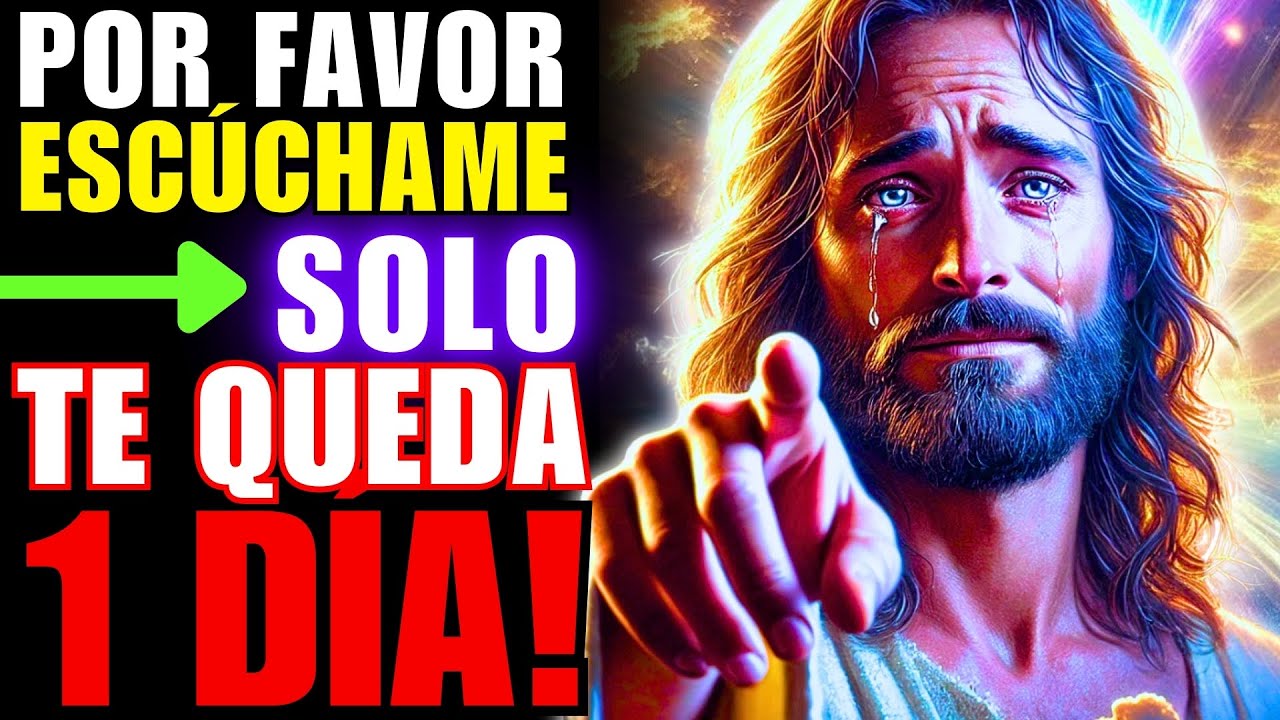 🕒 DIOS DICE: TE ESTOY DANDO LA ÚLTIMA OPORTUNIDAD, IGNORAR ESTO PUEDE SER | MENSAJE DE DIOS HOY