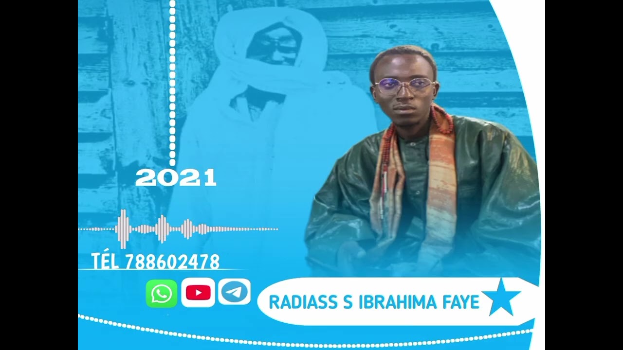 Radiass s Ibrahima Faye xassida waqana 