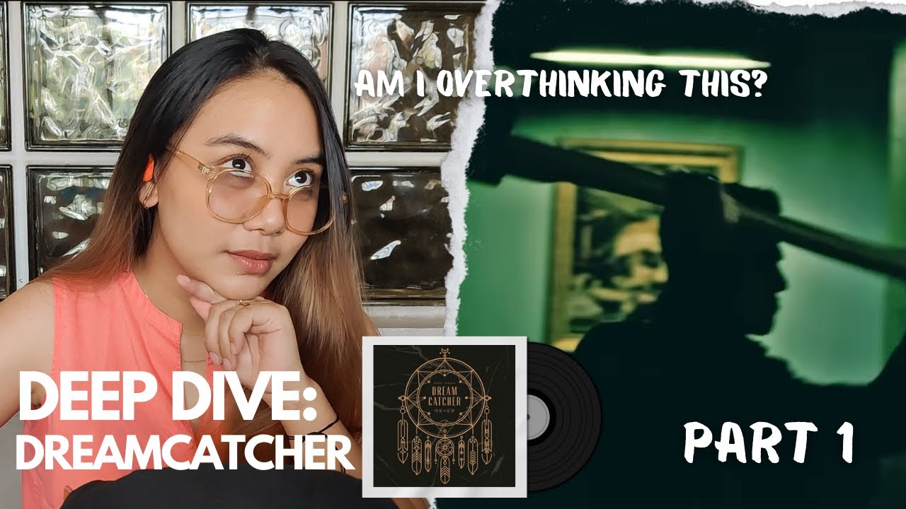 DISCOVERING DREAMCATCHER | Pt. 1: 악몽 Album reaction