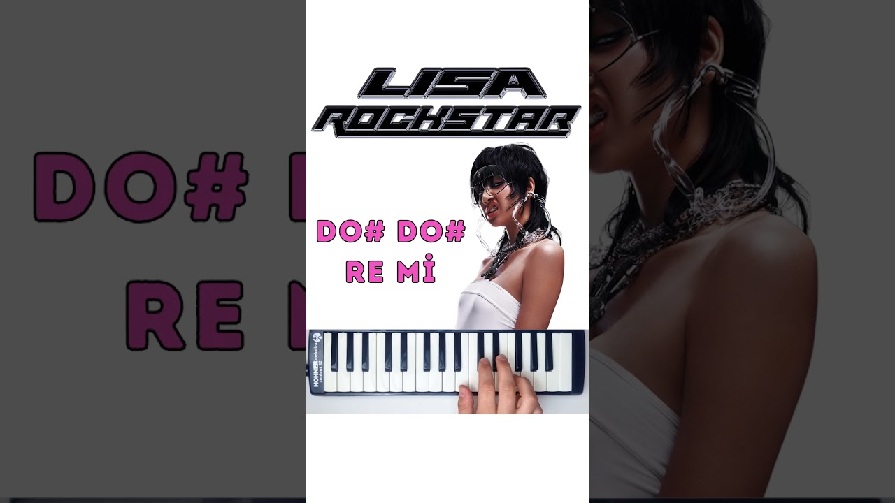 LISA ROCKSTAR Kolay Melodika Notaları