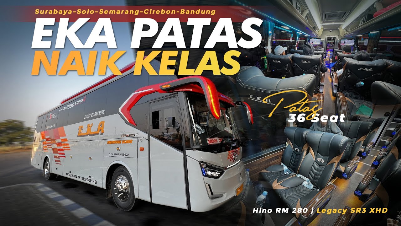 [ KEJUTAN BARU ] BIS PATAS JADI SENYAMAN INI !! 🤩 - Trip EKA Cepat Hino RM 280 Surabaya-Bandung