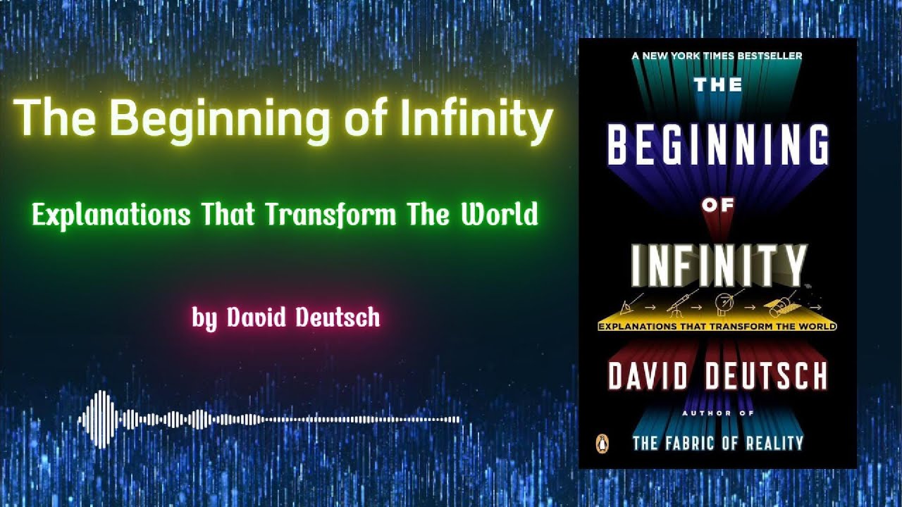 THE BEGINNING OF INFINITY By David Deutsch | Book Summary in English