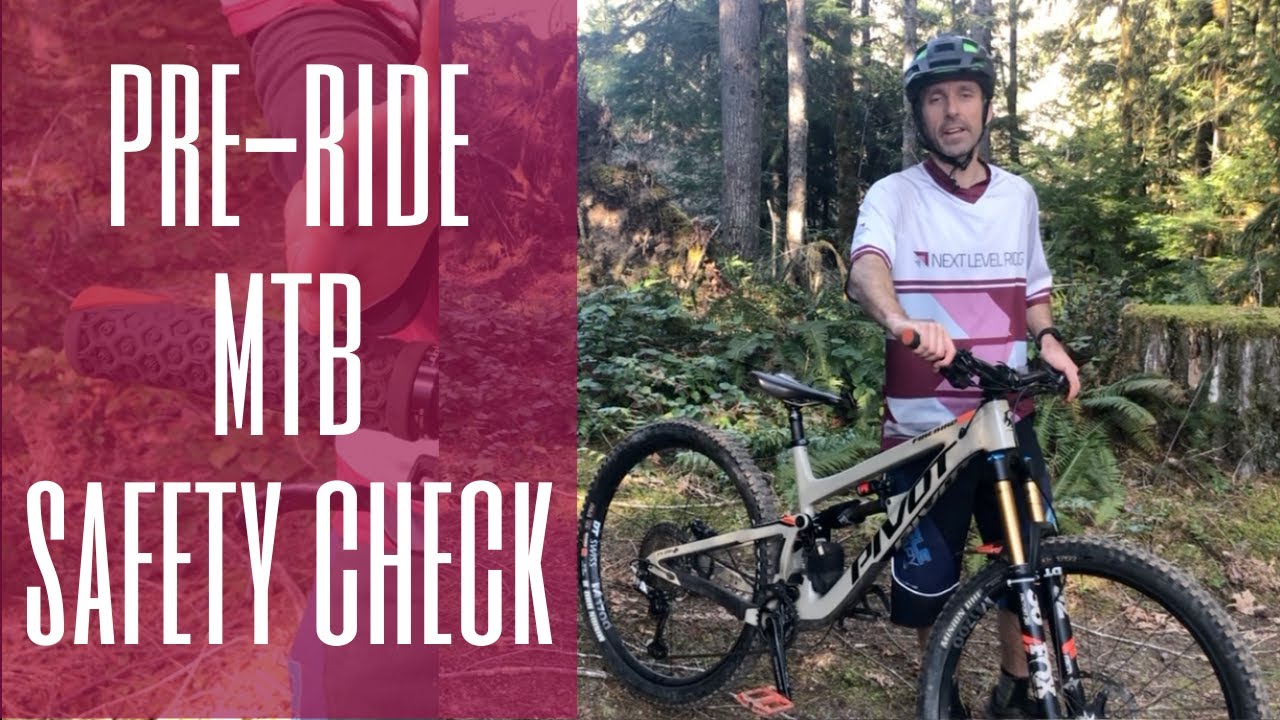 Mountain Bike Pre Ride Safety Check  - (Lesson 1)