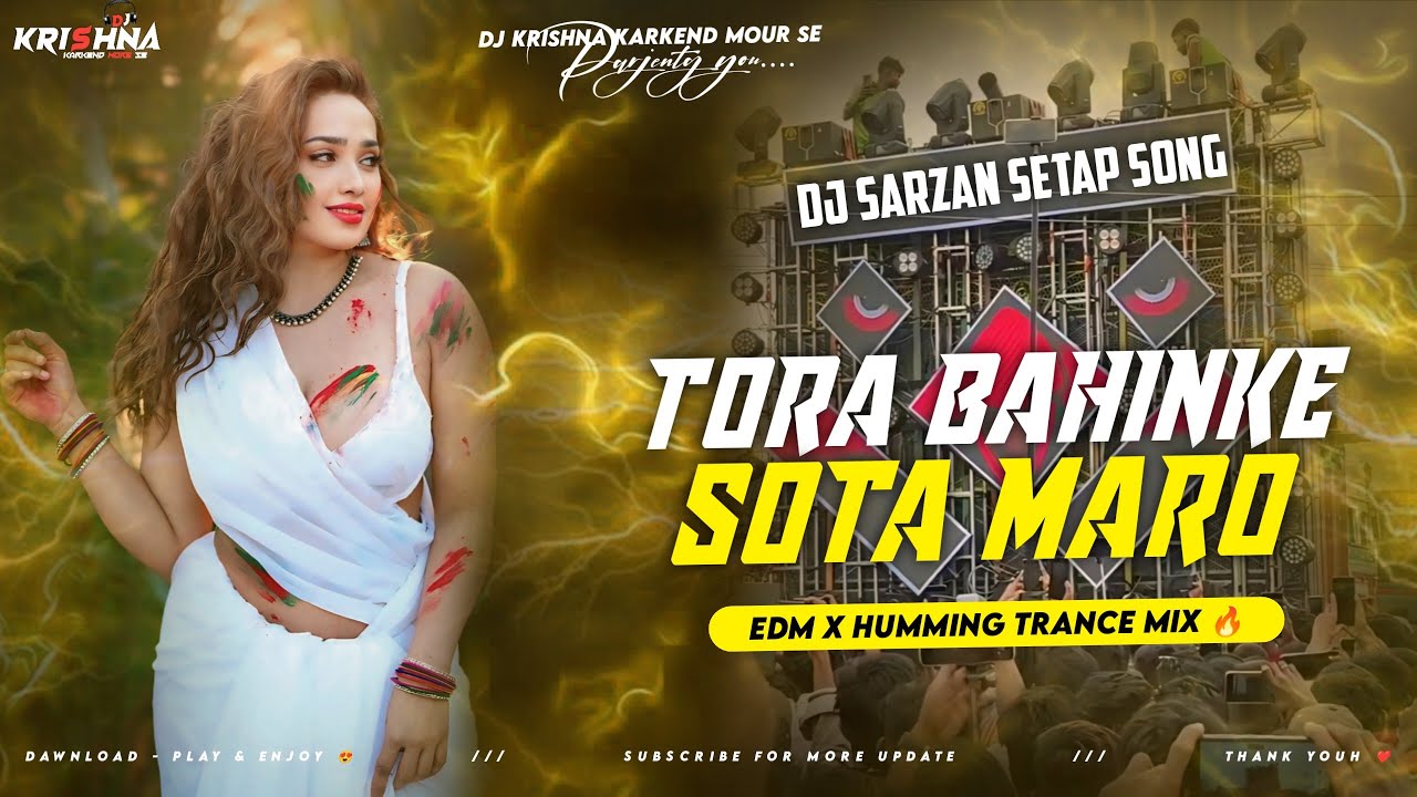 TORA BAHIN KE SOTA MARO _ DJ HOLI SPECIAL BHOJPURI 🔥 _ EDM CIRCUIT MX DJ KRISHNA DROP MIX