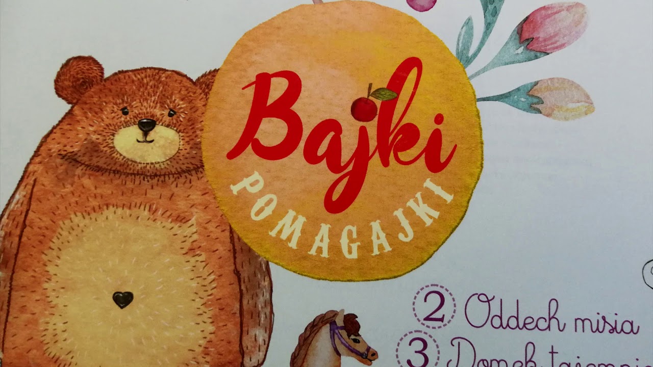 Domek tajemnic - z cyklu Bajki Pomagajki