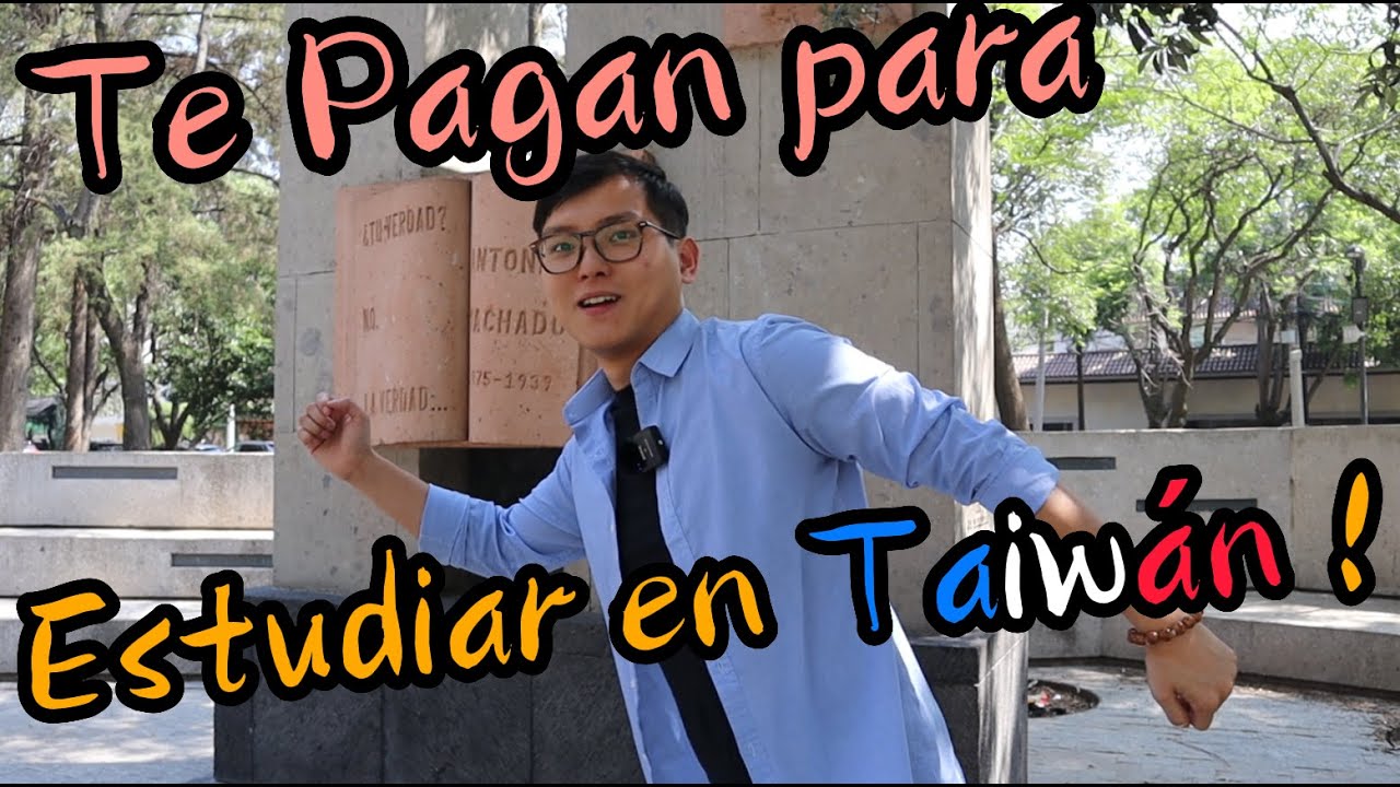 🇹🇼¿YA SABÍAS de estas BECAS para ir a Estudiar en Taiwán? | Aprende Chino, Lic., Mtr. o Ph.D. | 2023