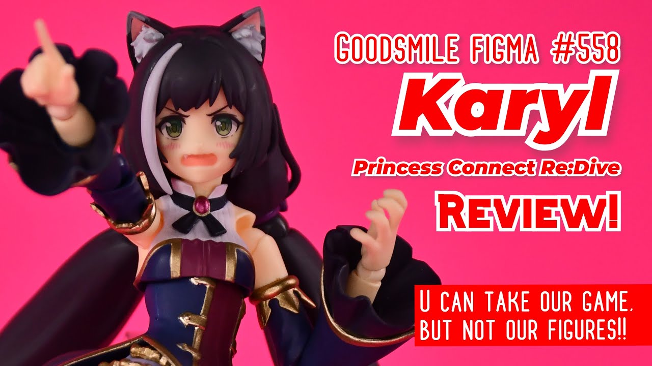 Figma 558 Karyl Action Figure Review! Princess Connect Re:Dive