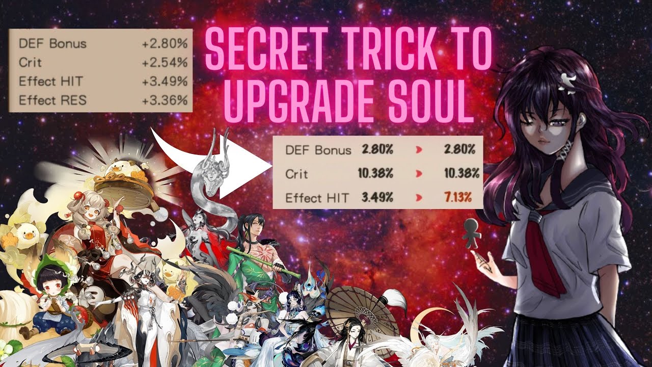 [Onmyoji] Let's do this, secret trick how to upgrade onmyoji soul - tutorial for beginner and above!