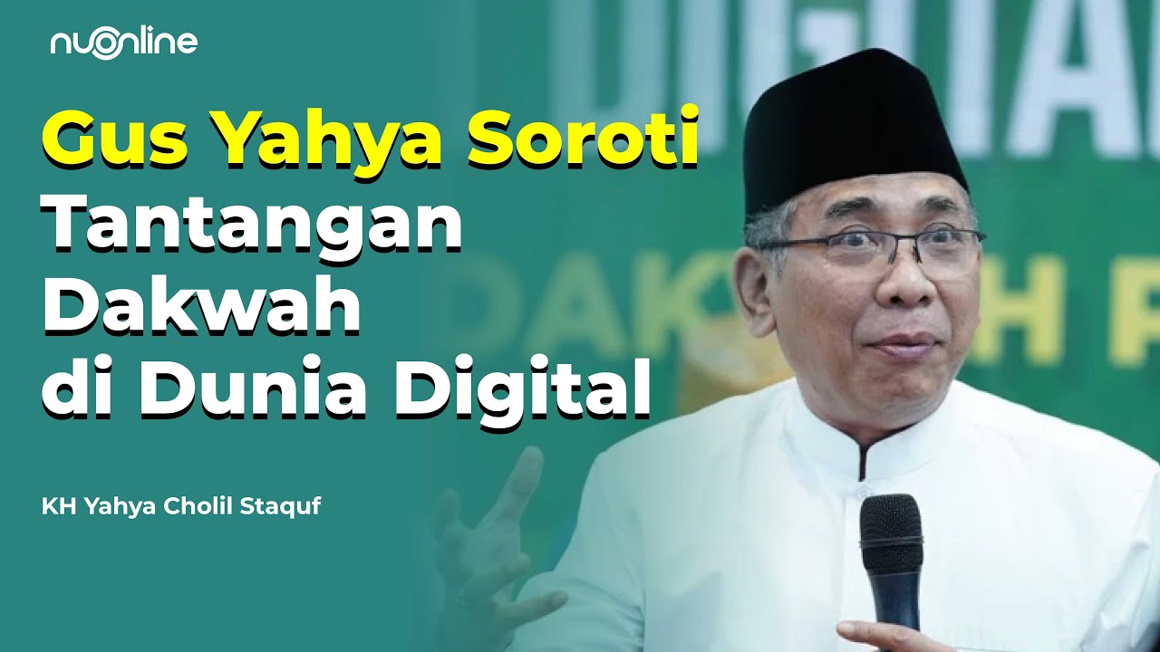 Gus Yahya Buka Rahasia Dakwah Efektif di Era Digital untuk Jangkau Generasi Muda