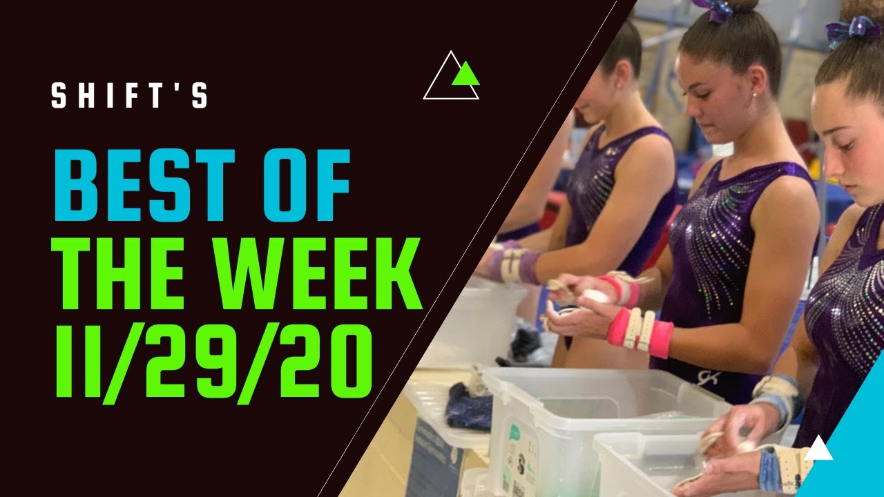 SHIFT's Best Of The Week 11/29/20