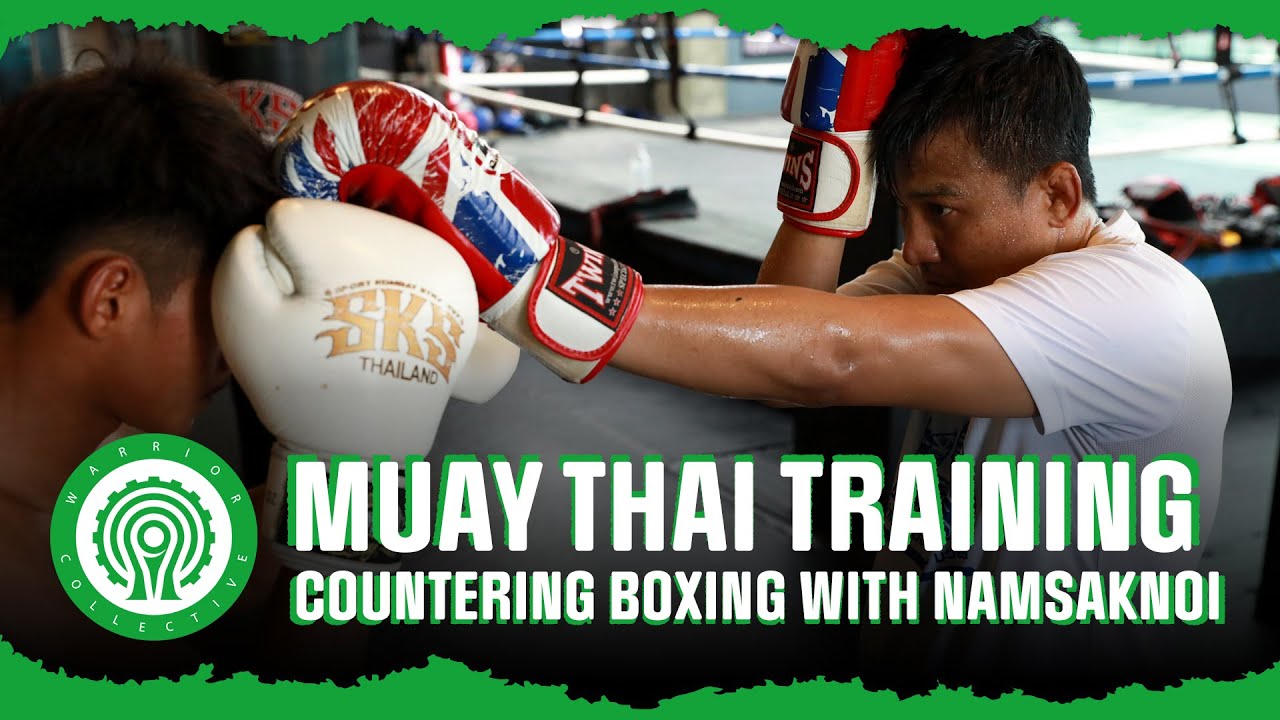 Muay Thai Training - Countering Boxing with Namsaknoi Yudthagarngamtorn