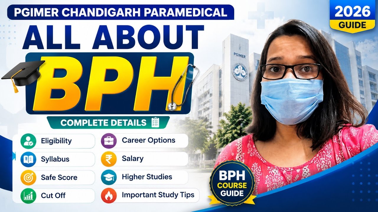 PGIMER Chandigarh Paramedical BPH 2026 | Eligibility, Syllabus, Safe Score, Cut Off, Salary & Career