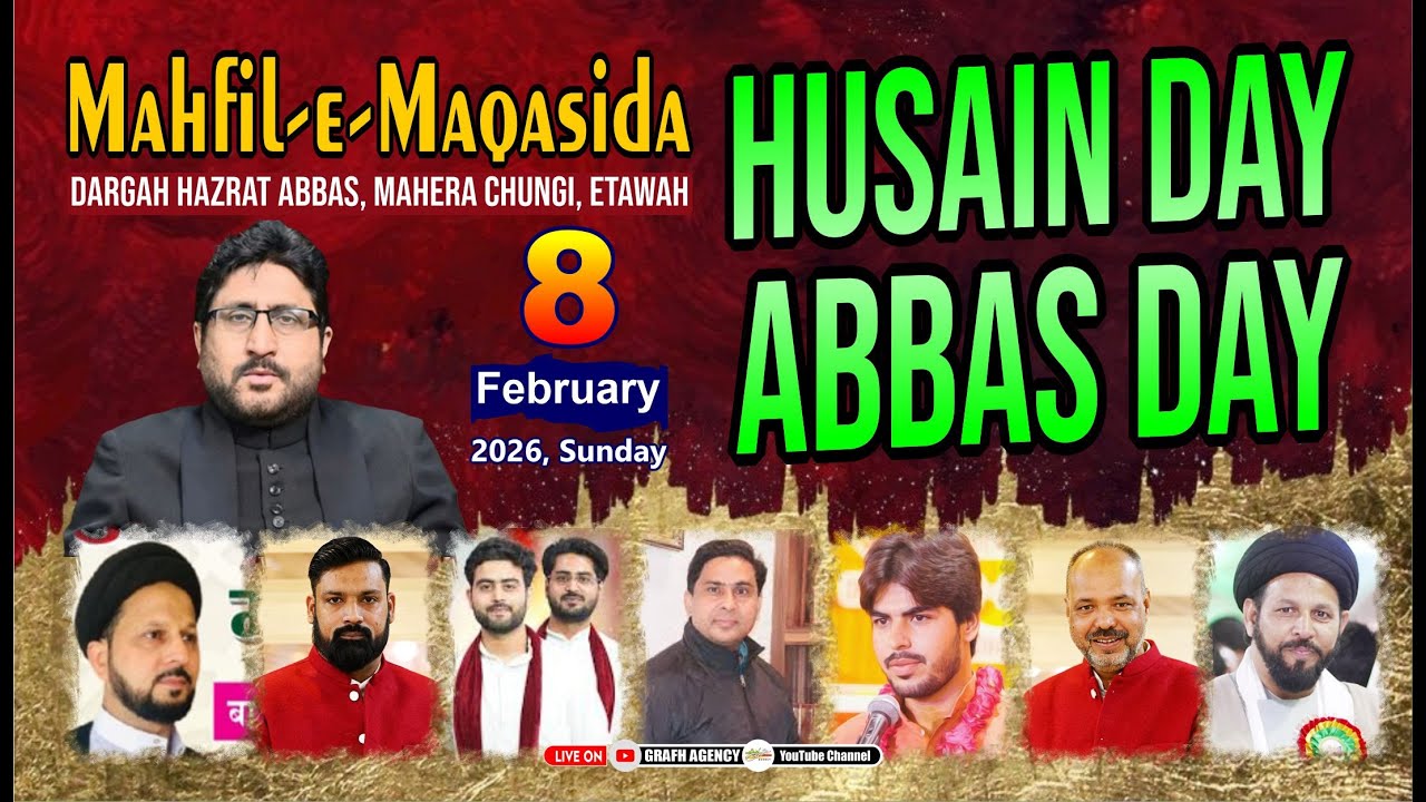 🔴 Husain Day | Abbas Day | Mahfil-e-Maqasida 2026 | Dargah Hazrat Abbas | Mahera Chungi | Etawah