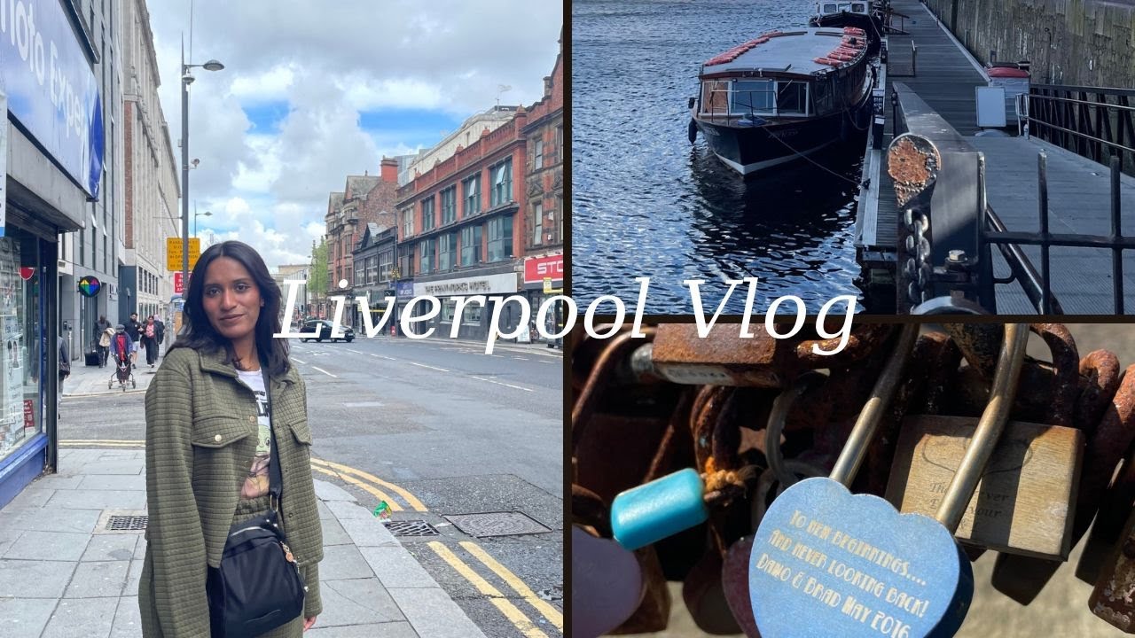UK diary: Liverpool vlog 🕊 / مذكرات بريطانيا: فلوق ليفربول 🕊