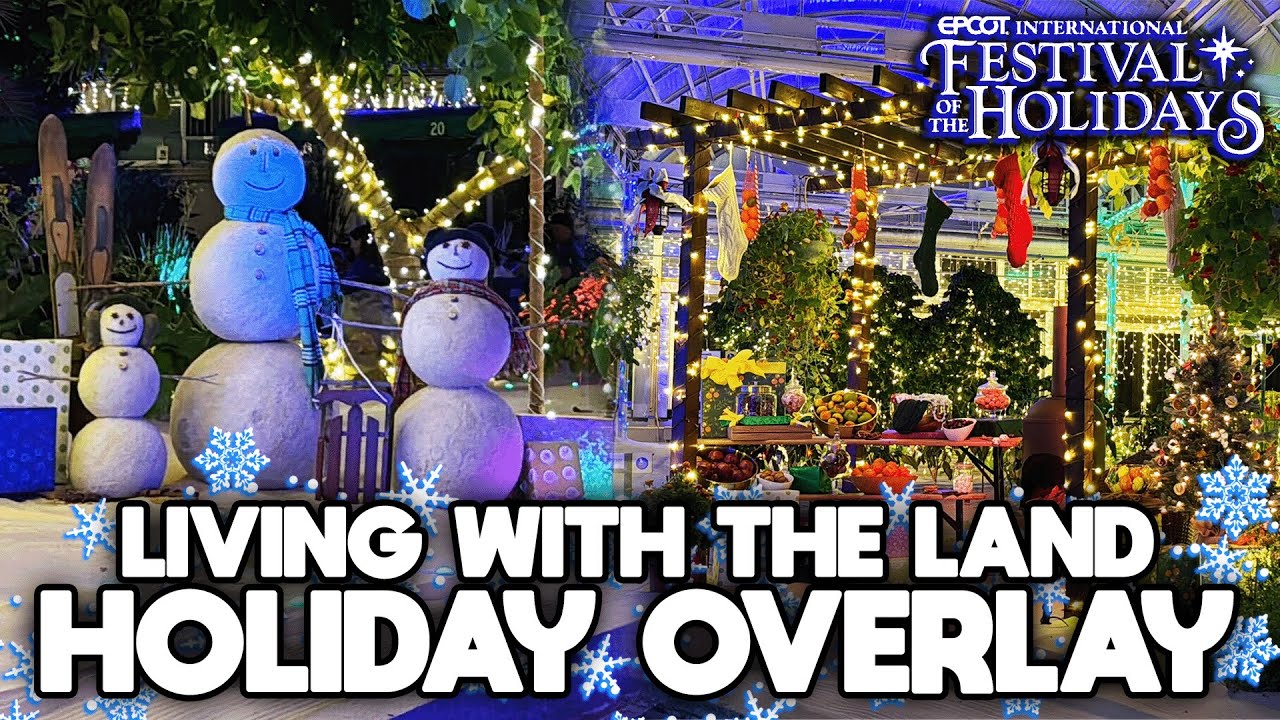 Living with the Land - Glimmering Greenhouses Returns for 2025 EPCOT Festival of the Holidays