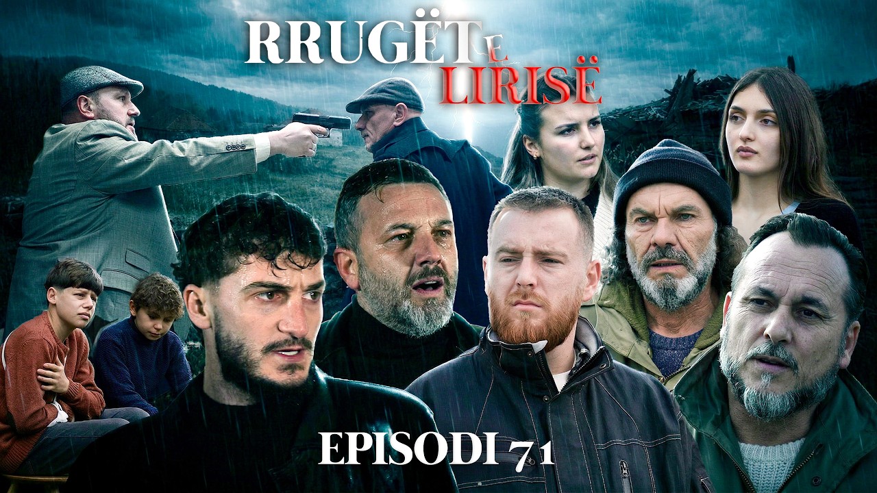 Rrugët e Lirisë - Episodi 71 (Tregime të Vjetra)
