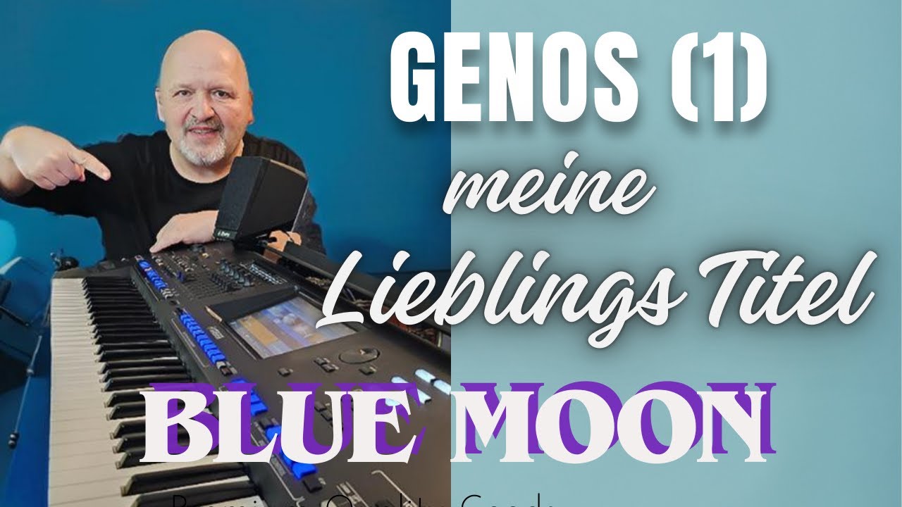 Blue Moon  -  Yamaha Genos (1)
